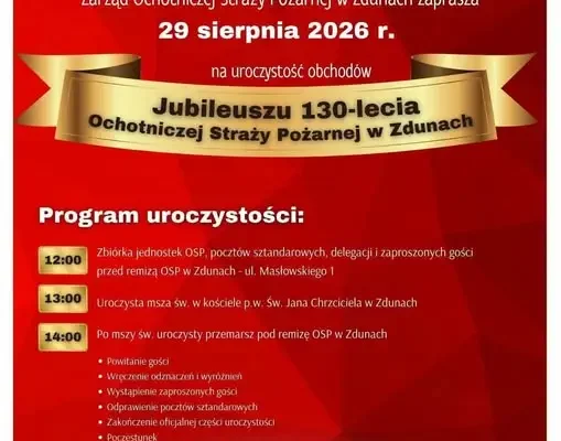 130-lecie OSP Zduny: program obchodów i zaproszenie dla mieszkańców