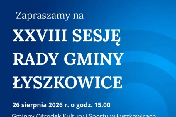Rada Gminy Łyszkowice zbierze się na XXVIII sesji – kluczowe uchwały i raporty