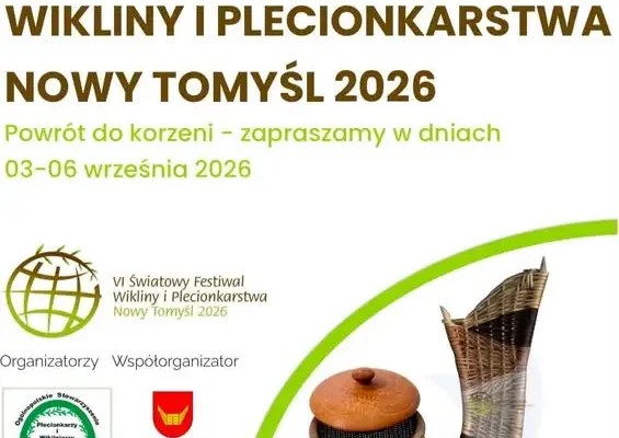 VI Festiwal Wikliny i Plecionkarstwa w Nowym Tomyślu rozpoczęty