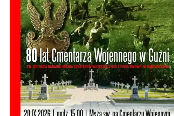 80. rocznica powstania Cmentarza Wojennego w Guźni – zaproszenie na uroczystą Mszę Świętą