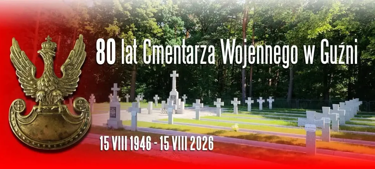 80. rocznica założenia Cmentarza Wojennego w Guźni – zaproszenie na uroczystą Mszę Świętą