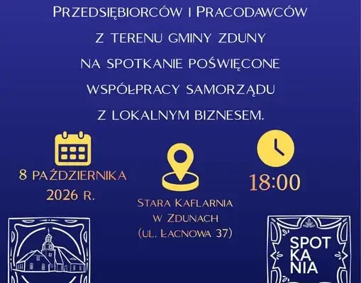 Burmistrz Zdun zaprasza przedsiębiorców na spotkanie o współpracy z samorządem