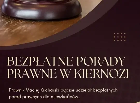 Bezpłatne porady prawne w Kiernozi – zapisy trwają